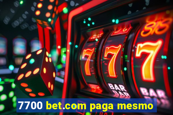 7700 bet.com paga mesmo