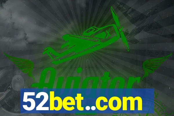 52bet..com