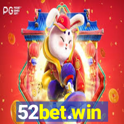 52bet.win