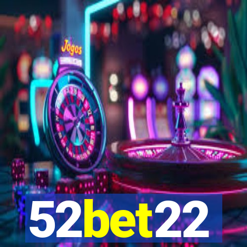 52bet22