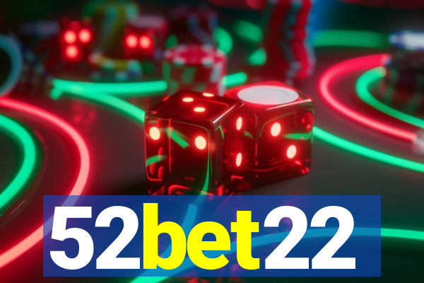 52bet22