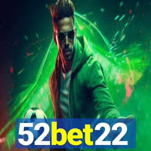 52bet22