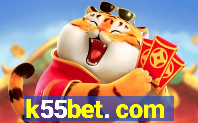 k55bet. com