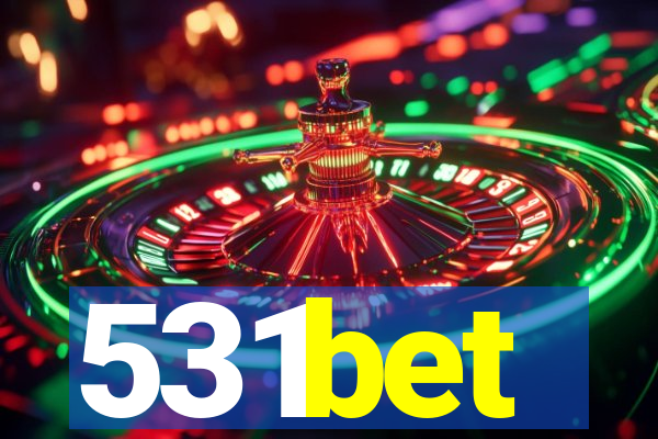 531bet