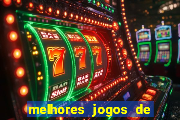 melhores jogos de para android