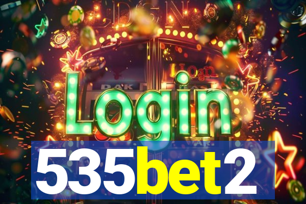 535bet2