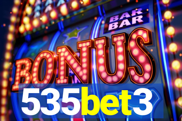 535bet3