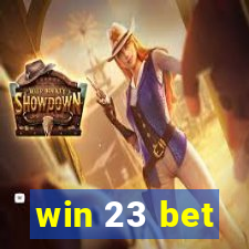 win 23 bet