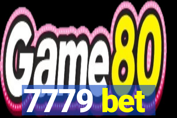 7779 bet