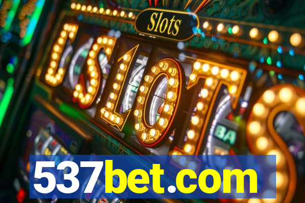 537bet.com