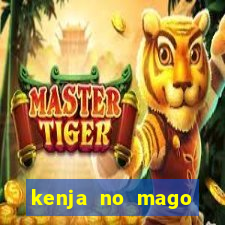 kenja no mago dublado 1 temporada