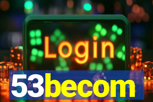 53becom