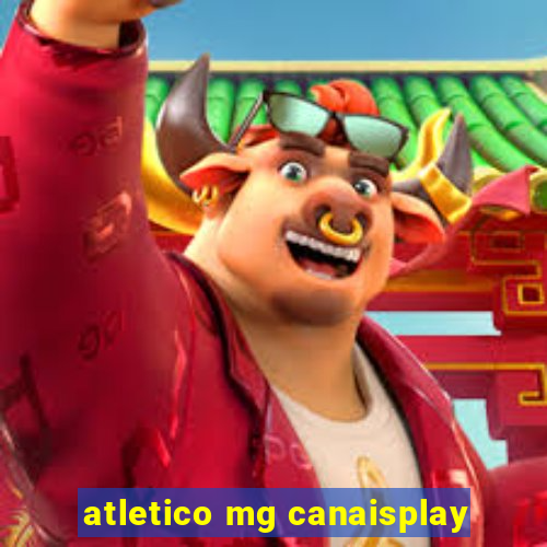 atletico mg canaisplay