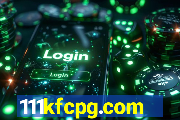 111kfcpg.com