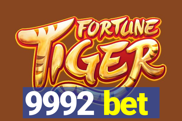 9992 bet