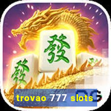 trovao 777 slots