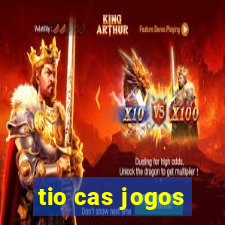 tio cas jogos