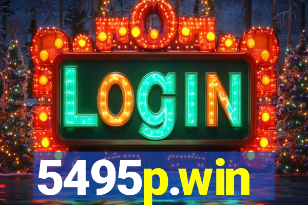 5495p.win