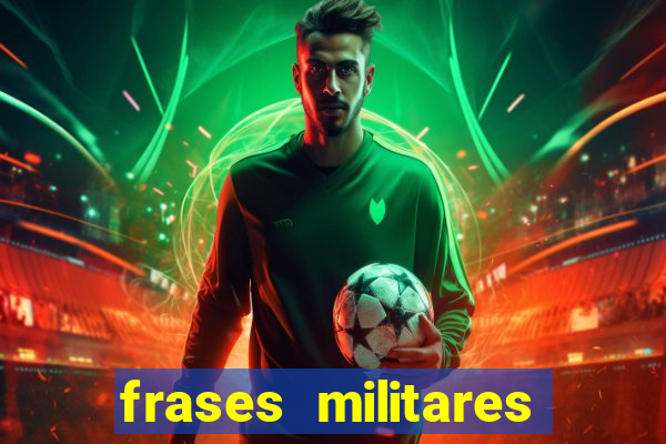frases militares para status
