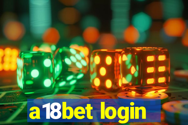 a18bet login
