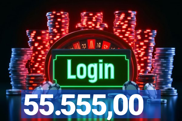 55.555,00