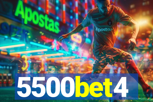 5500bet4