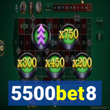 5500bet8