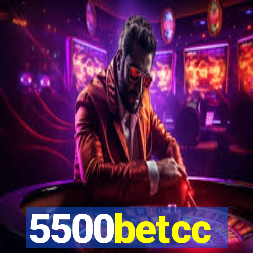 5500betcc