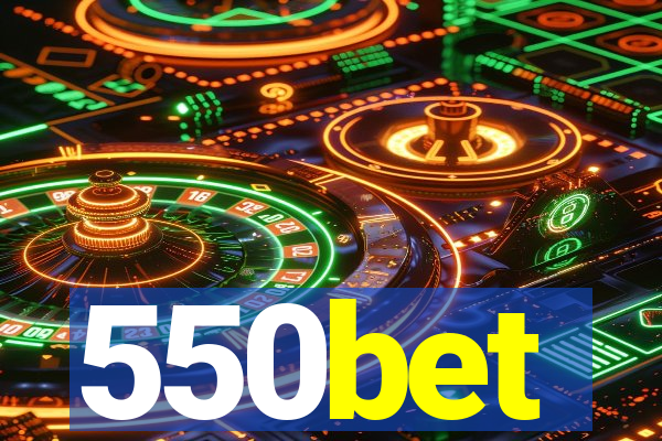 550bet