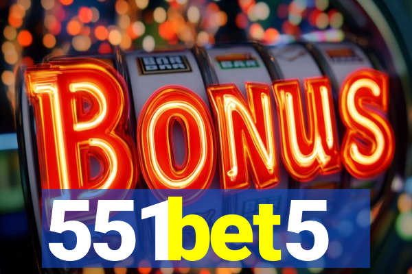 551bet5
