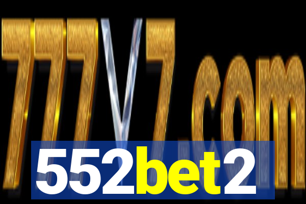 552bet2