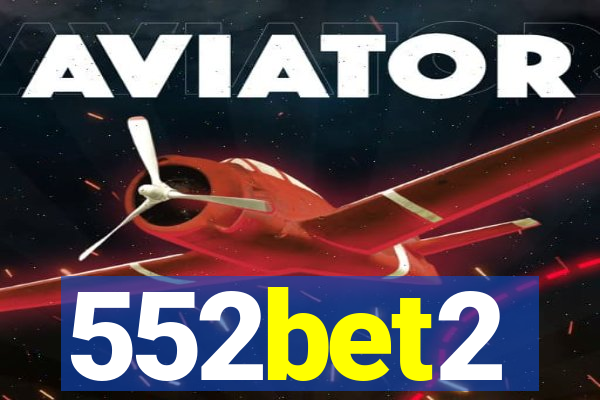 552bet2
