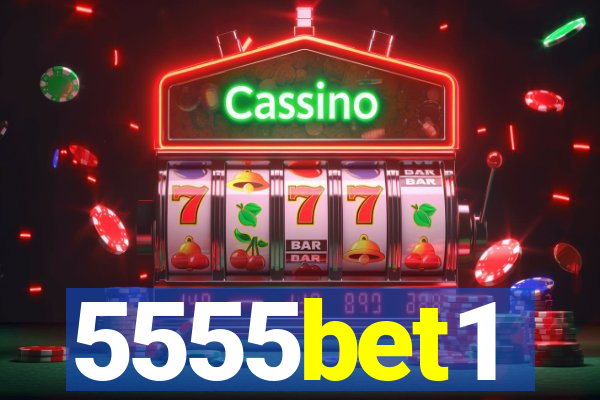 5555bet1