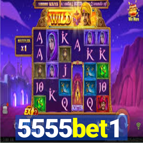 5555bet1