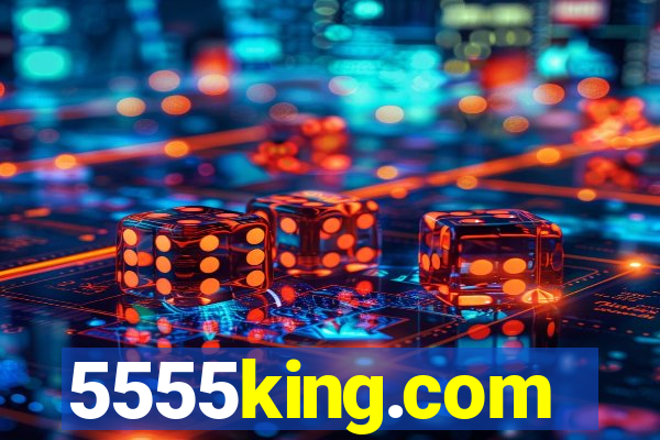 5555king.com