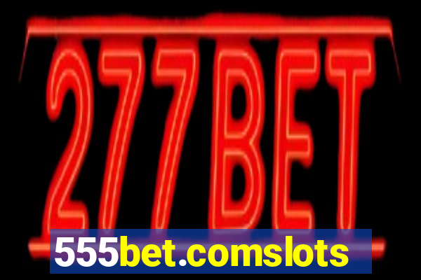 555bet.comslots