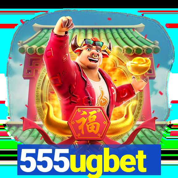 555ugbet
