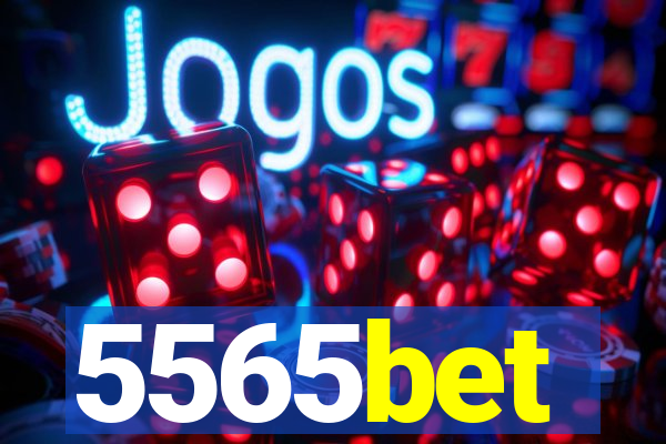 5565bet