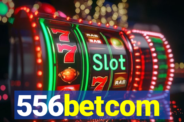 556betcom