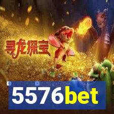 5576bet