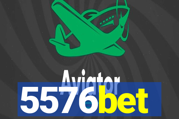 5576bet