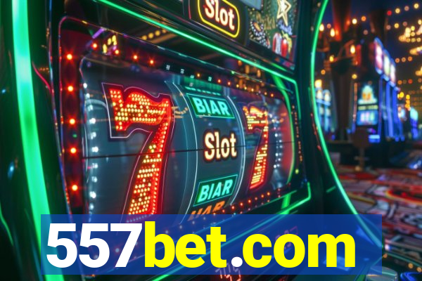 557bet.com