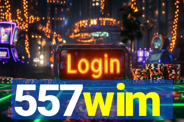 557wim