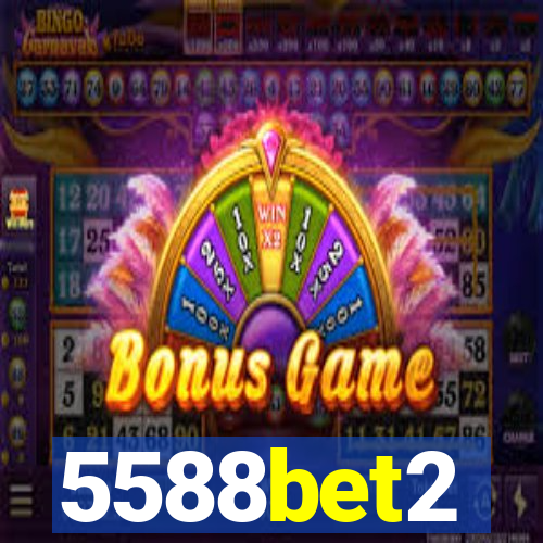 5588bet2