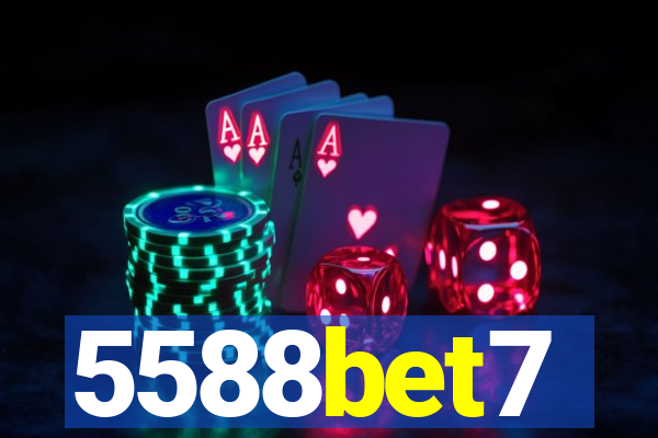 5588bet7