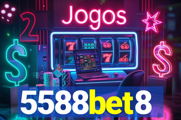 5588bet8