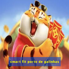smart fit porto de galinhas