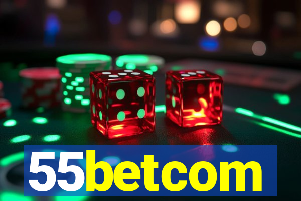 55betcom