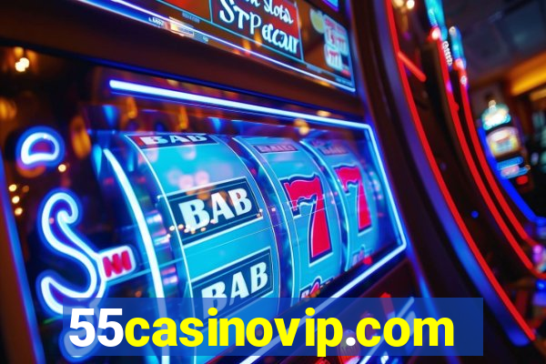 55casinovip.com