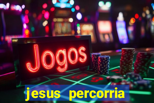 jesus percorria todas as cidades caminho neocatecumenal